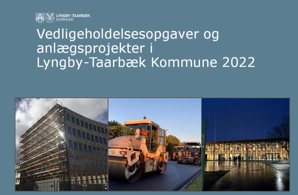 Vedligeholdelsesopgaver og  anlægsprojekter i Lyngby-Taarbæk Kommune 2022